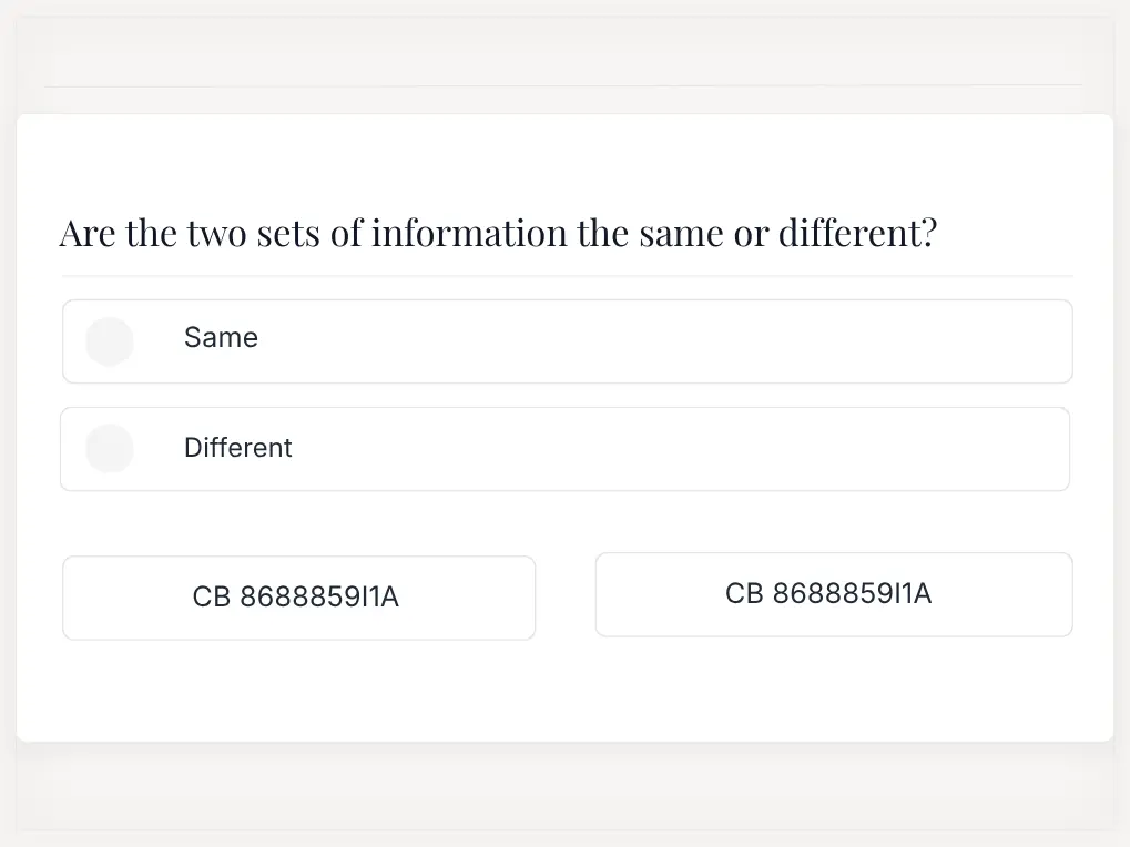Elite Attention To Detail Sample Question | EmployTest Elite Attention to Detail Test sample question requiring applicants to compare two alphanumeric codes and identify whether they are the same or different.