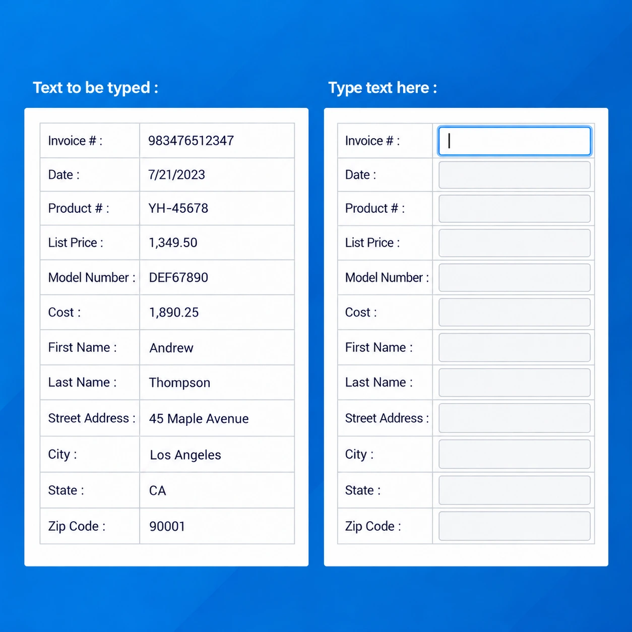 Dual Form Data Entry Ui | EmployTest Screenshot of a data entry typing test showing invoice details, including dates, prices, and customer information, alongside blank fields for applicants to enter the data.